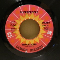 The Notations - Superpeople (2 Many GT's Edit)