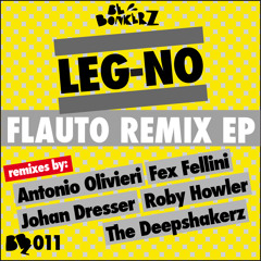 Leg-No - Flauto Attraverso - (Johan Dresser Remix)