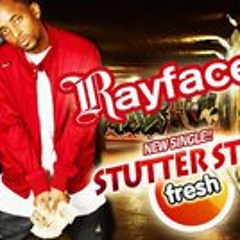 RAYFACE STUTTER STEP FRESH (PRODUCED BY 2MUCH) FINAL MASTER