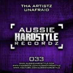 [AH033] - Tha Artistz - Unafraid (Aussie Hardstyle/AH033)