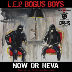 LEP Bogus Boys "Click Clack" feat Dion Primo (Prod by Phoenix)