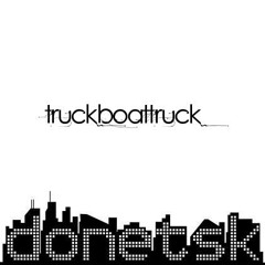 Donetsk - TruckBoatTruck (CLIP)