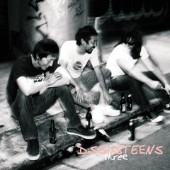 DiSGUSTEENS / 1.2. GO!!!