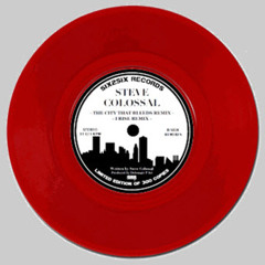 Steve Colossal - The City That Bleeds 7 Inch Vinyl - Snippets