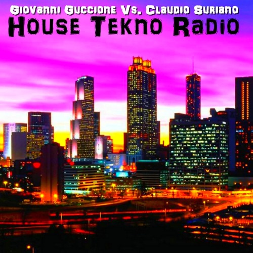 06 - Claudio Suriano e Giovanni Guccione - House Tekno Radio (Karmin Shiff & Sonny Dj Remix)
