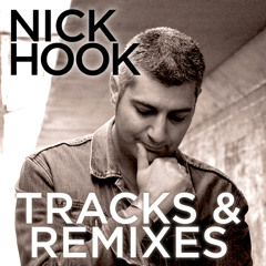 Nick Hook - Tracks & Remixes