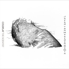 Coldplay - The Scientist (Jared van Heerden Dubstep Remix)
