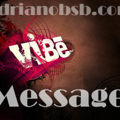 Vibe Message