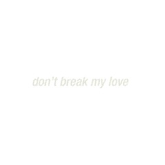 Nicolas Jaar -  Don't Break My Love