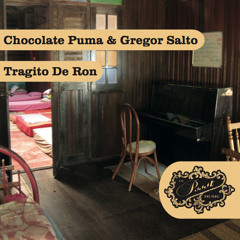 Chocolate Puma & Gregor Salto - Tragito De Ron (Preview)