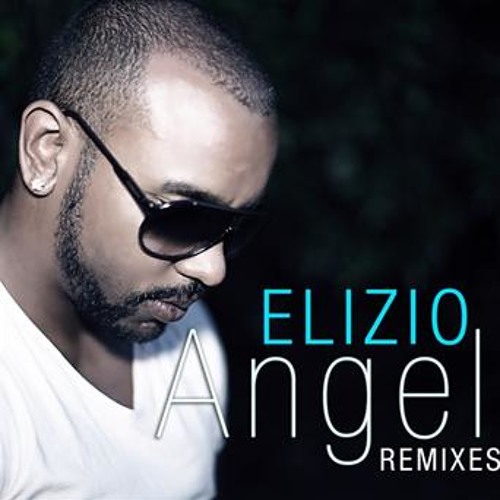 Elizio - Angel (stezy and souljah remixes)