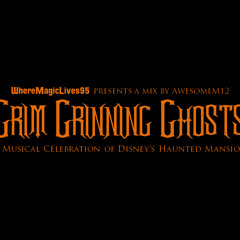 Grim Grinning Ghosts: A Musical Celebration of Disney's Haunted Mansion