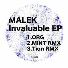 MALEK - Invaluable EP preview On Neh Owh Digital From 20/11 - 2011