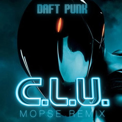 Daft Punk - C.L.U. (Mopse Remix)