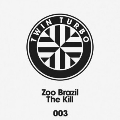 ZOO BRAZIL - THE KILL - (NOOB REMIX-Preview)