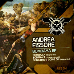 Andrea Fissore - Bombaya (Vinayak^A remix)