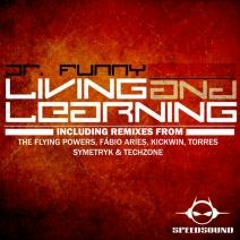 Dr Funny - Living And Learning (The Flying Powers Remix)