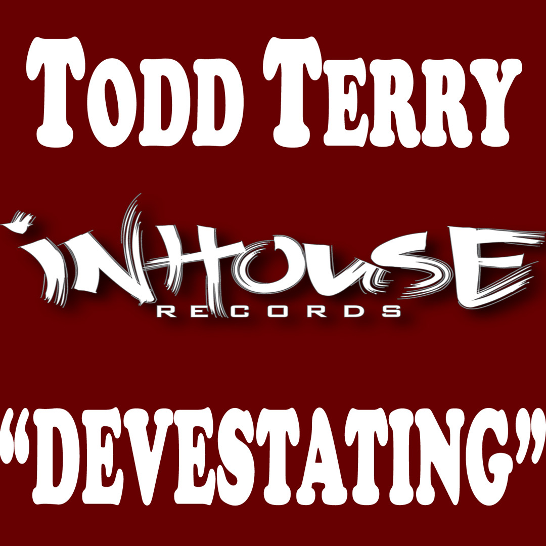 洋楽 house masters todd terry Stream Todd Terry-InHouseRecords music | Listen to songs