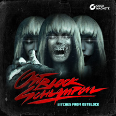 OSTBLOCKSCHLAMPEN - BITCHES FROM OSTBLOCK (Full EP Teaser) - on Coco Machete