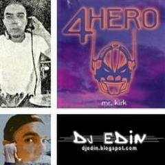 4 Hero - Mr. Kirk (DJ Edin Bmore Remix)
