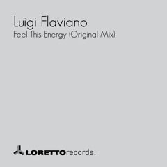 Luigi Flaviano - Feel This Energy (Original Mix)
