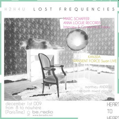 H2H4U LOST FREQUENCIES with KAN3DA, Marc Schaffer | ANNA LOGUE RECORDS, matthieu ANDREW