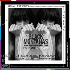 h2h4u PLUS 09/08 Equitant Interview, BLACK MONTANAS Label