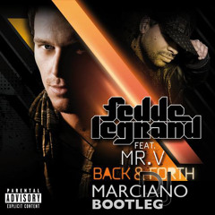 Everybody's Back & Forth [Feat. Mr. V] (DJ Marciano Bootleg)