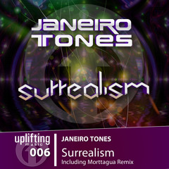 Janeiro Tones - Surrealism (Morttagua Remix) Out 28.11.11 @ Beatport