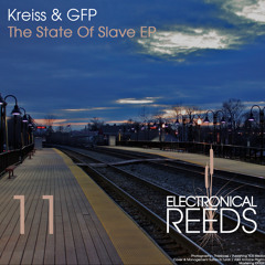 KREISS & GFP - state for a track - Electronical Reeds [preview]