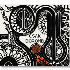 Szilagyi Aron: CSAK DOROMB-Ketten