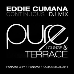 Eddie Cumana - LIVE @ Pure (Panama City, Panama) 10/28/11