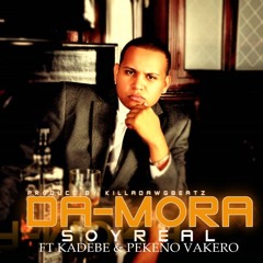 08 Soy Real - Da*Mora Ft Ka De Be & Pekeño Vakero (MostroSouth)