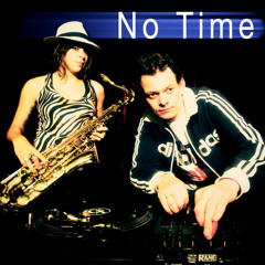No Time - DJ DSK & The Lost Soul Collective (demo mix)