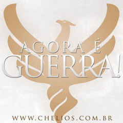 Chelios - Agora é Guerra