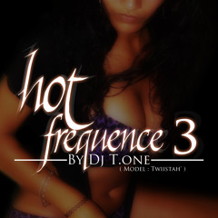★HOT' FRÉQUENCE 3★(Dj T.one)