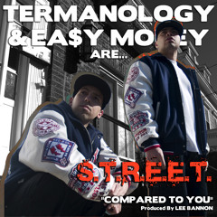 Termanology & Ea$y Money "Compared To You" (prod. by Lee Bannon)