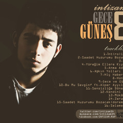 09. İntizam - Gece ve Güneş