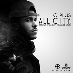 C Plus - Do What You Want (Gone)