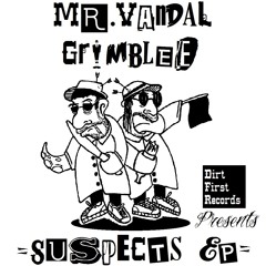 Mr.Vandal & Grimblee - Suspects E.P. (Out Now) DF001
