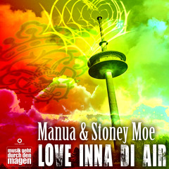 Manua & Stoney Moe ls. BubbleBang Band - Love inna di air