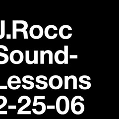 J Rocc - Soundlessons (feb2006) Dilla Dilla Dilla Beats Beats Beats
