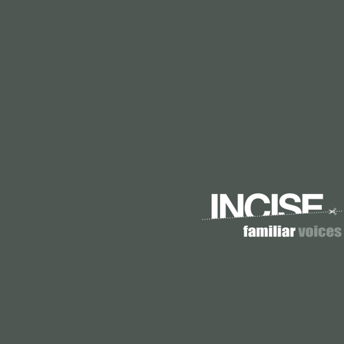 incise - a new beginning