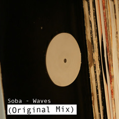 Soba - Waves (Original Mix)