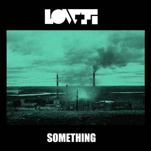 LOW-FI - Something
