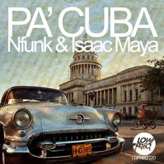 Nfunk & Isaac Maya - Pa' Cuba (Out now in LowFreqMX)