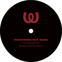Tiefschwarz - Corporate Butcher (Rampa & Re.You Remix) - Watergate Records