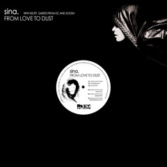 Sina. - Remembrance (From Love To Dust EP)