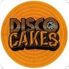 Disco Cakes Vol 1