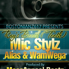 Alias, Mic Stylz & Wam Wega- Ray's Booth (prod. by Mass Appeal)